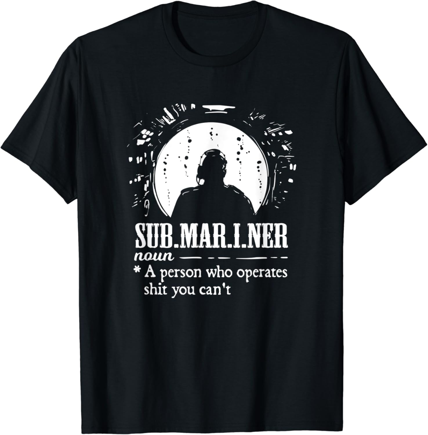 Mens US Military Submarine Gift For A Veteran Submariner TShirt